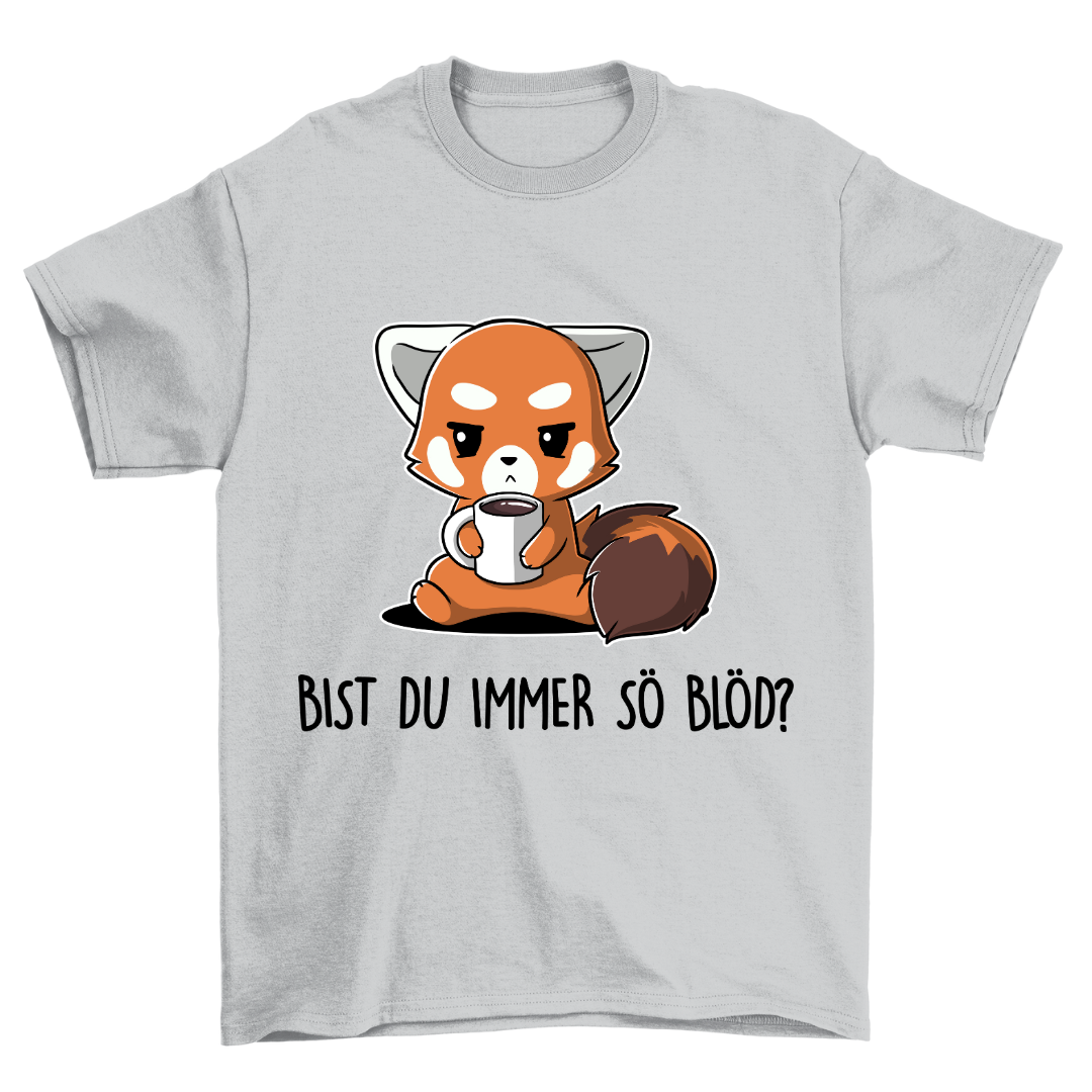 Blöd Fuchs - Shirt Unisex