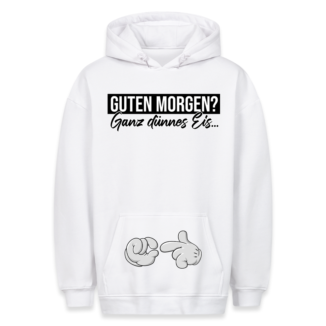 Guten Morgen? - Hoodie Bauchtaschendruck