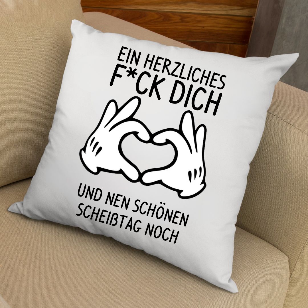 Herzliches F*ck Dich - Kissen