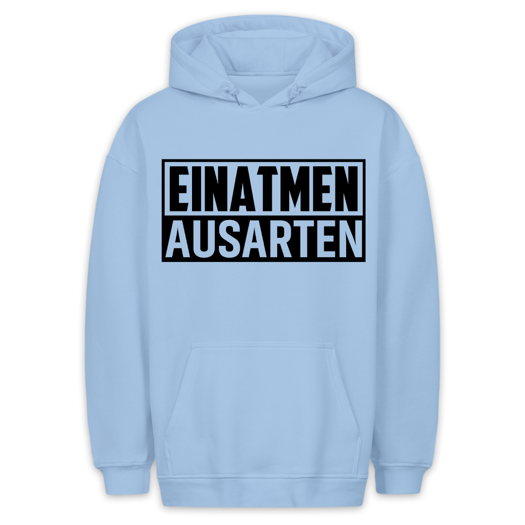 Ausarten - Hoodie Unisex