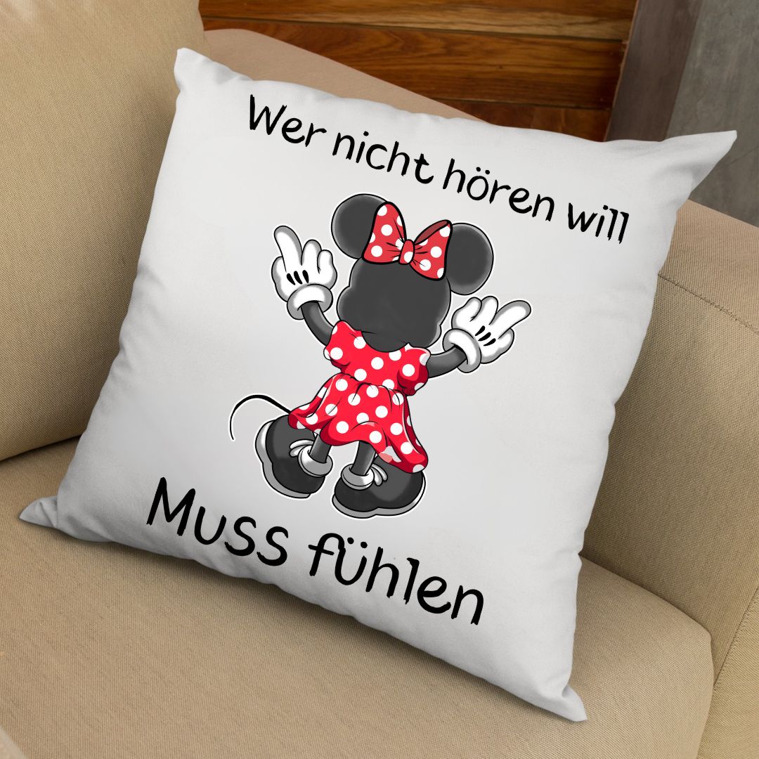 Wer nicht... muss fühlen - Kissen