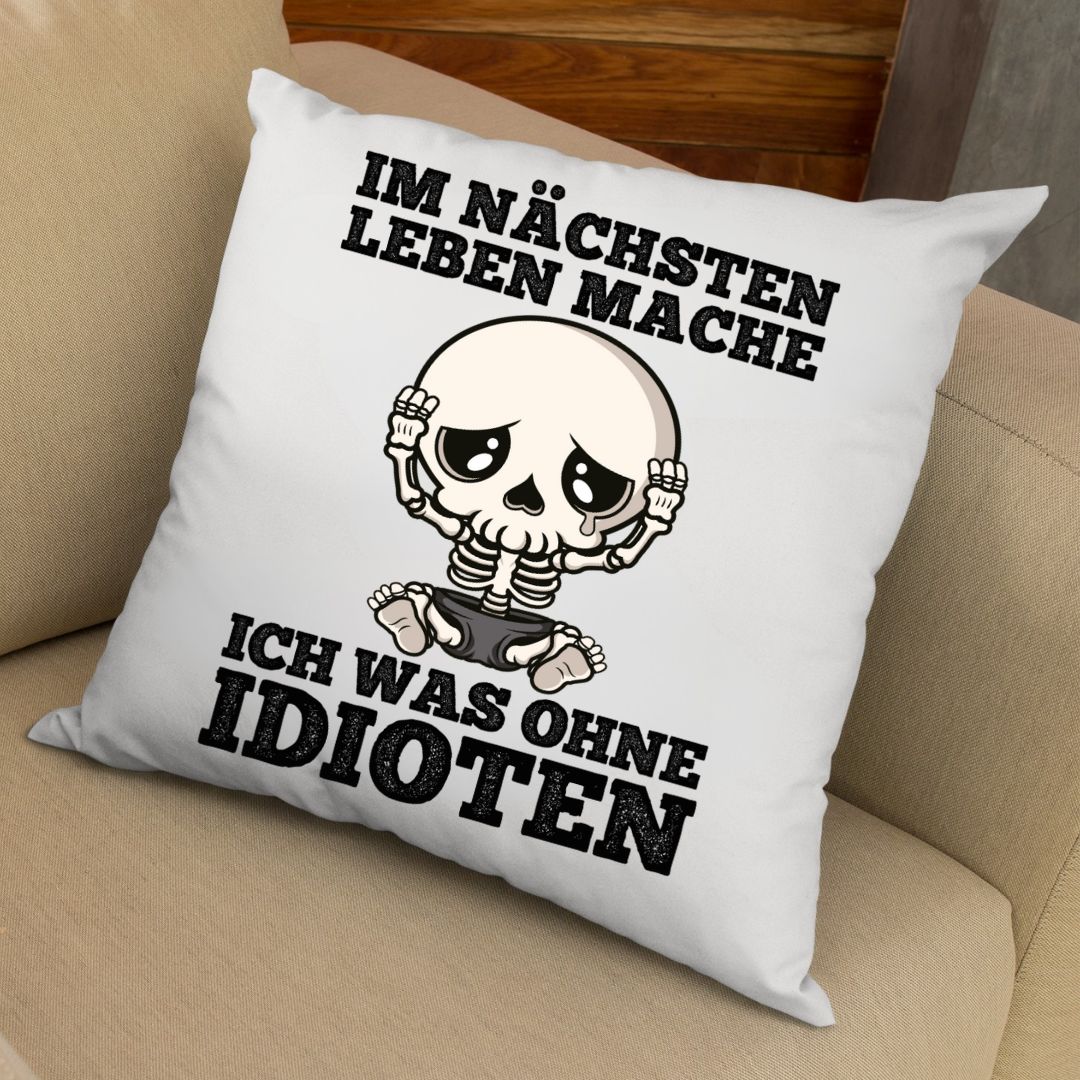 Im nächsten Leben - Kissen