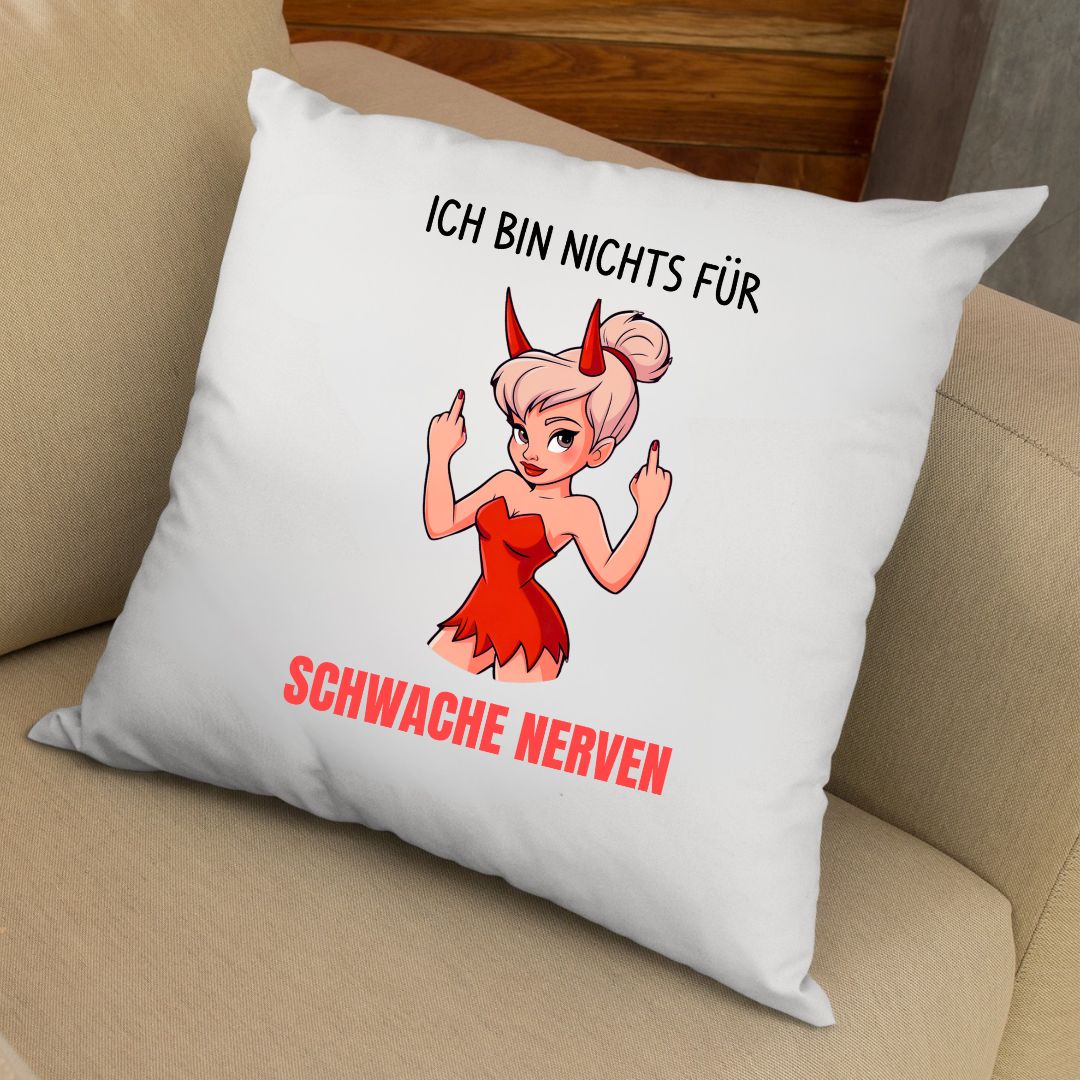 Schwache Nerven - Kissen
