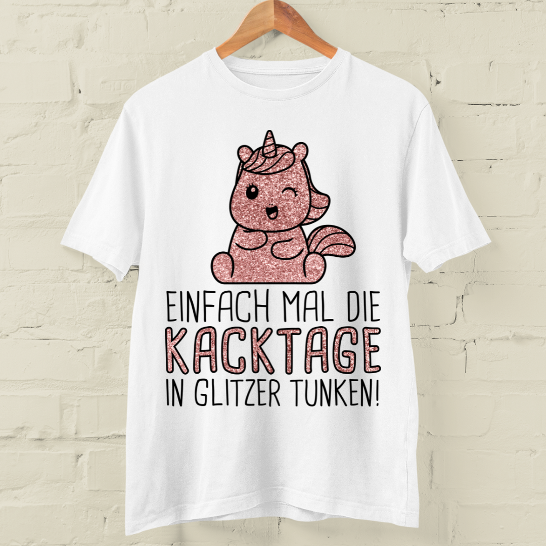Kacktage Glitzer Einhorn - Shirt Unisex