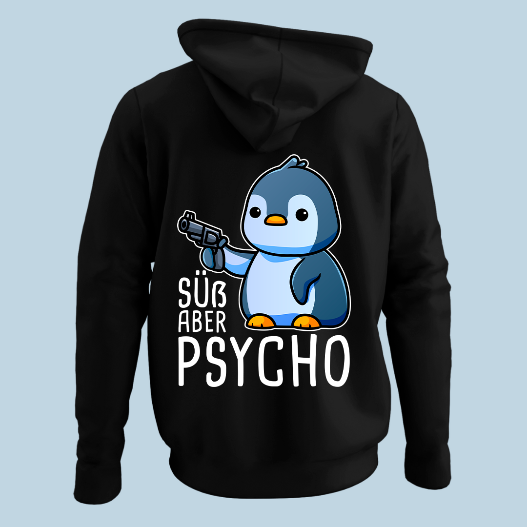 Süß aber Psycho Pinguin - Hoodie Unisex Rückendruck