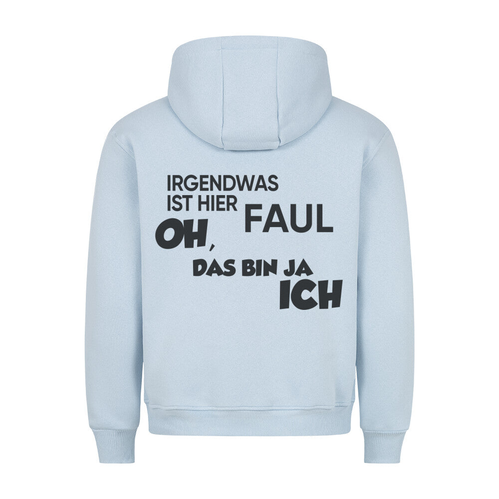 Faul - Hoodie Unisex Rückendruck