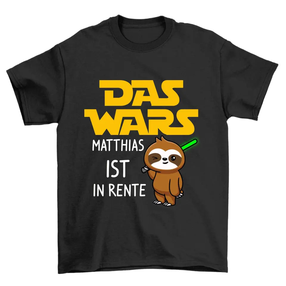 Das Wars - Personalisierbar Unisex