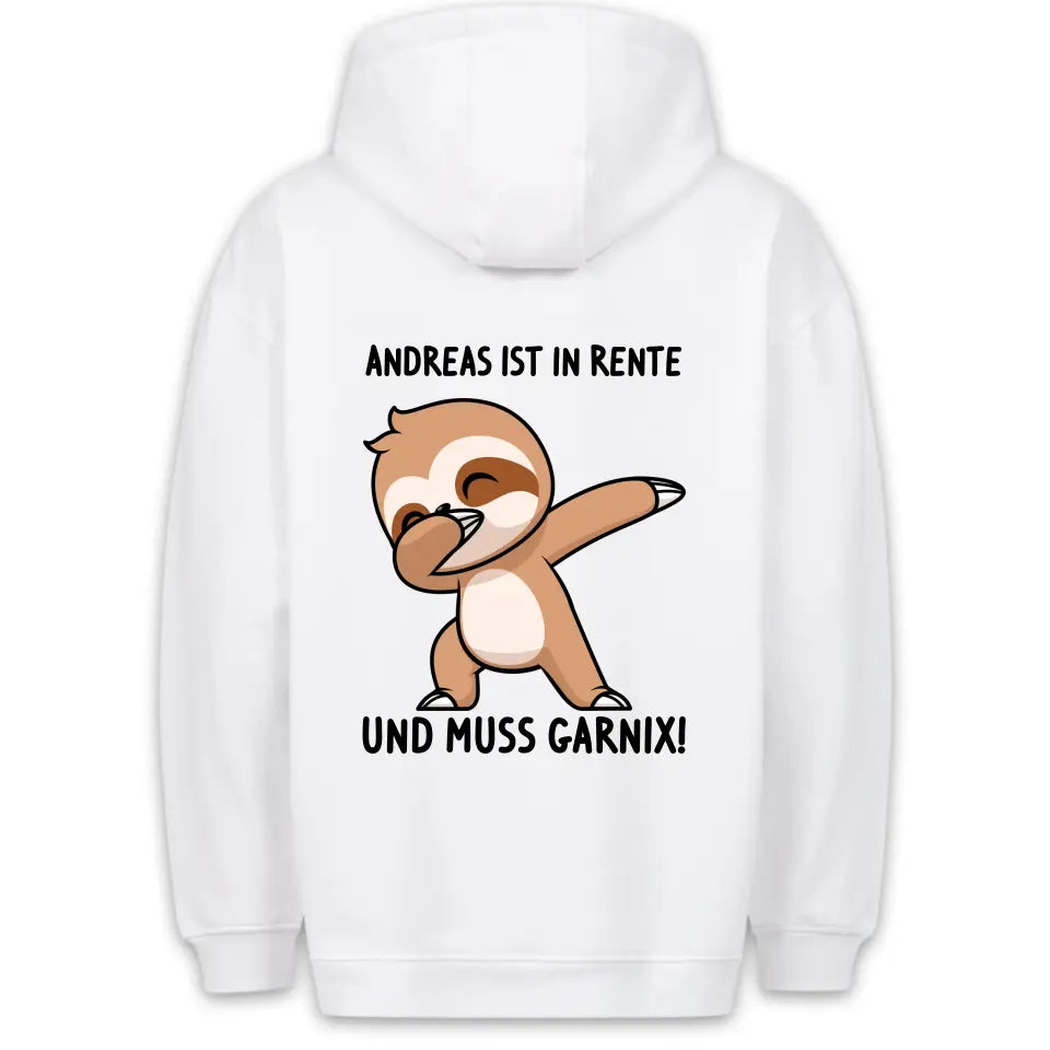 Muss garnix! - Personalisierbar Unisex