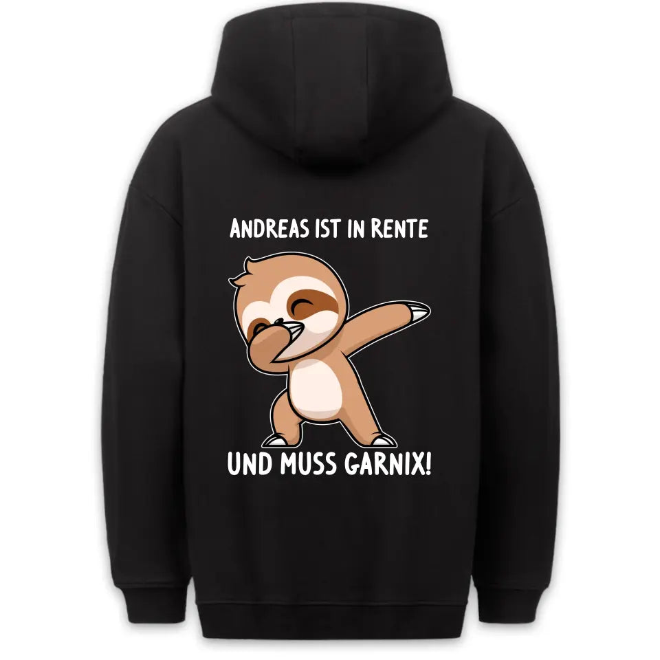 Muss garnix! - Personalisierbar Unisex