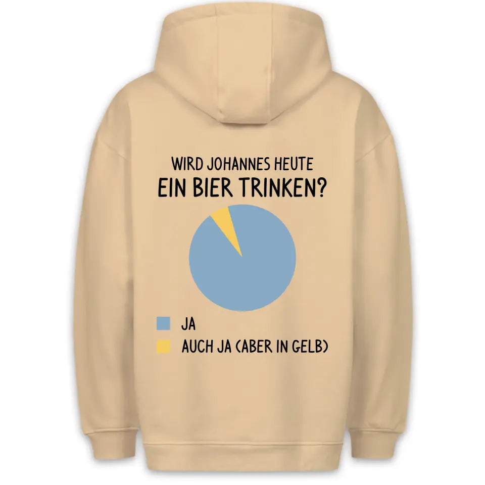 Ein Bier Trinken - Personalisierbar Unisex