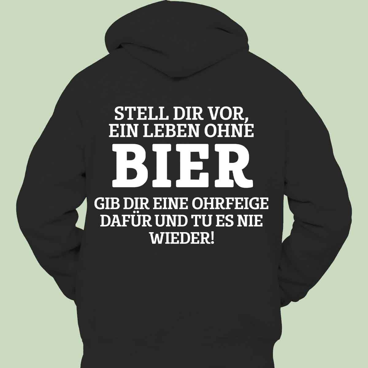 Ohne Bier - Hoodie Unisex Rückendruck