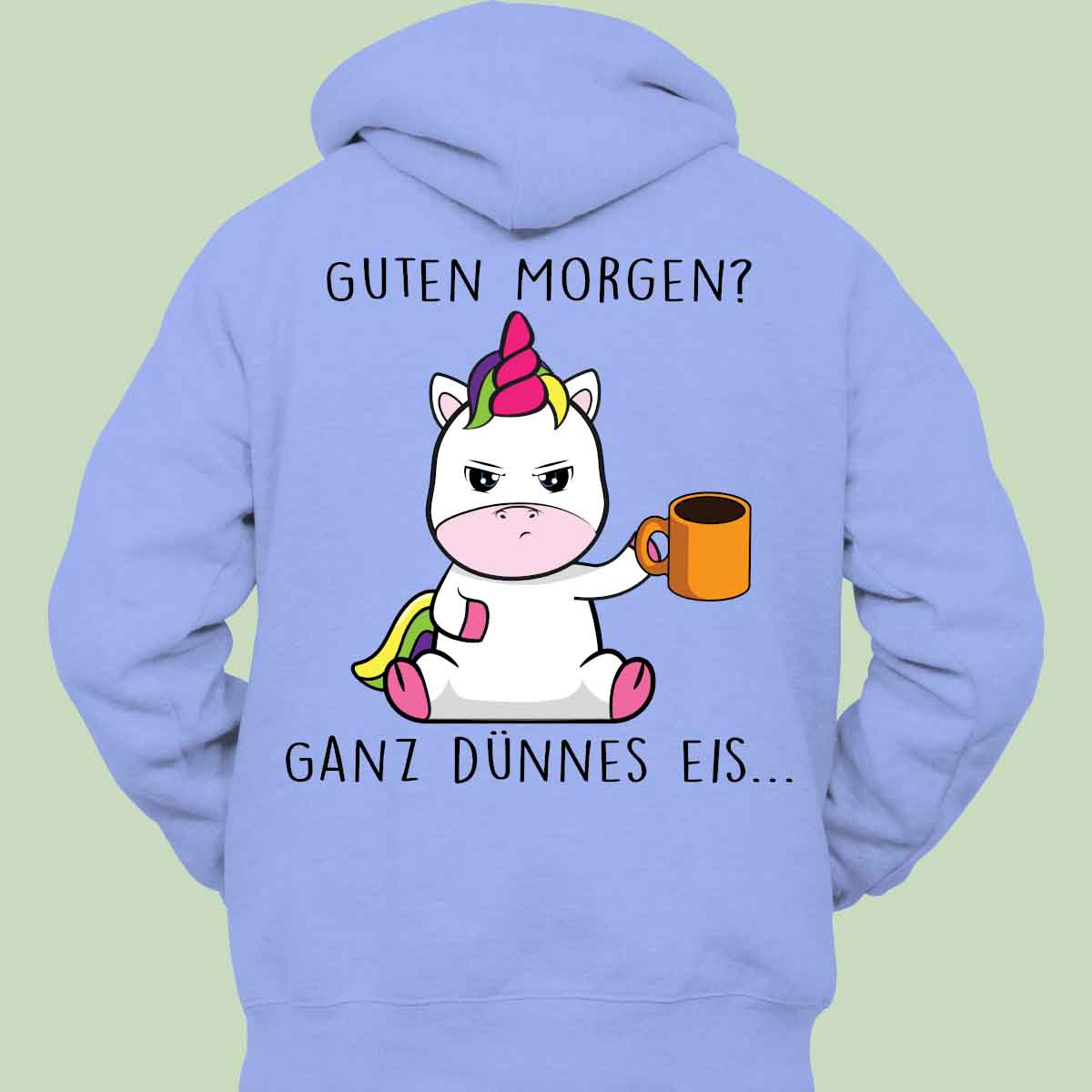 Guten Morgen Cute Einhorn - Hoodie Unisex Rückendruck