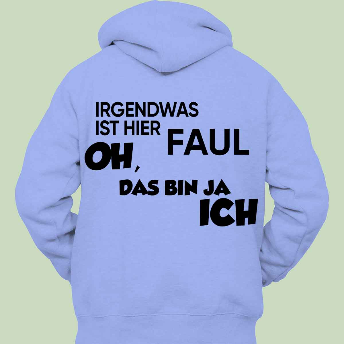 Faul - Hoodie Unisex Rückendruck