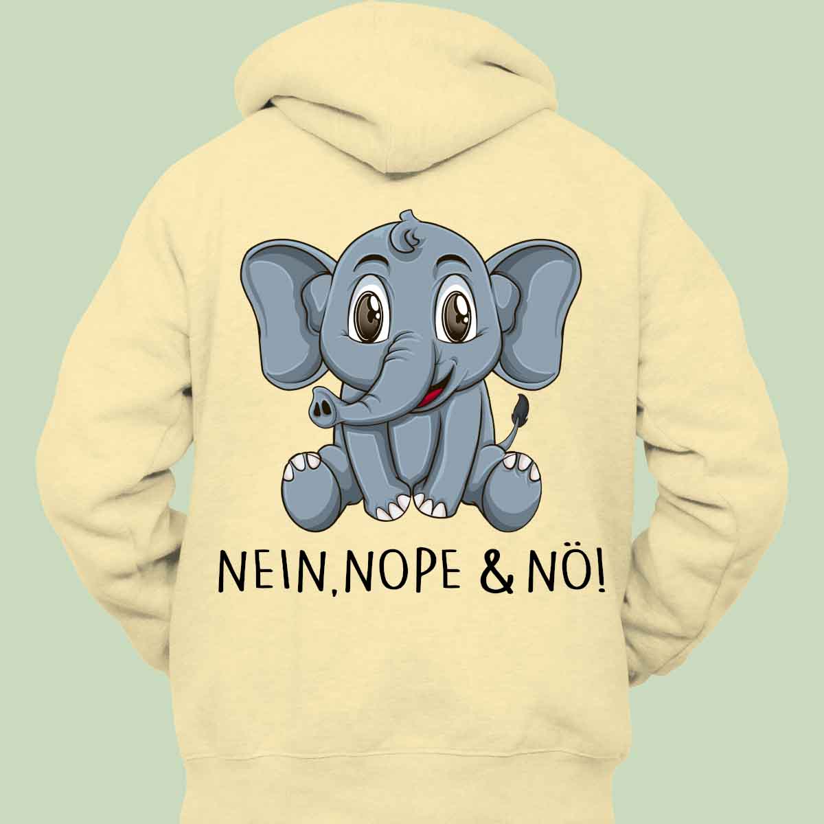 Nein Nope Nö! Elefant - Hoodie Unisex Rückendruck