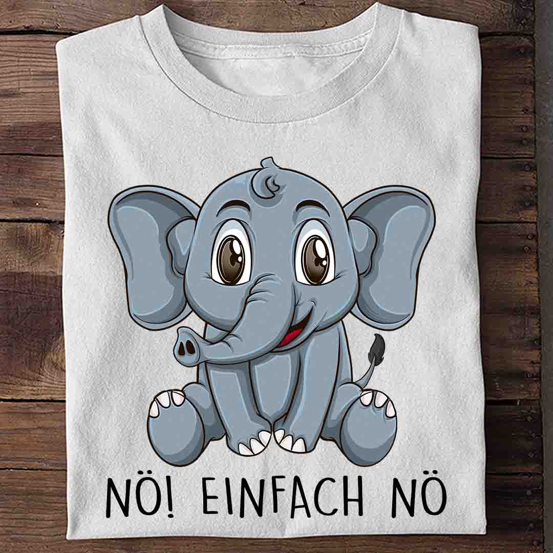 Nö! Elefant - Shirt Unisex