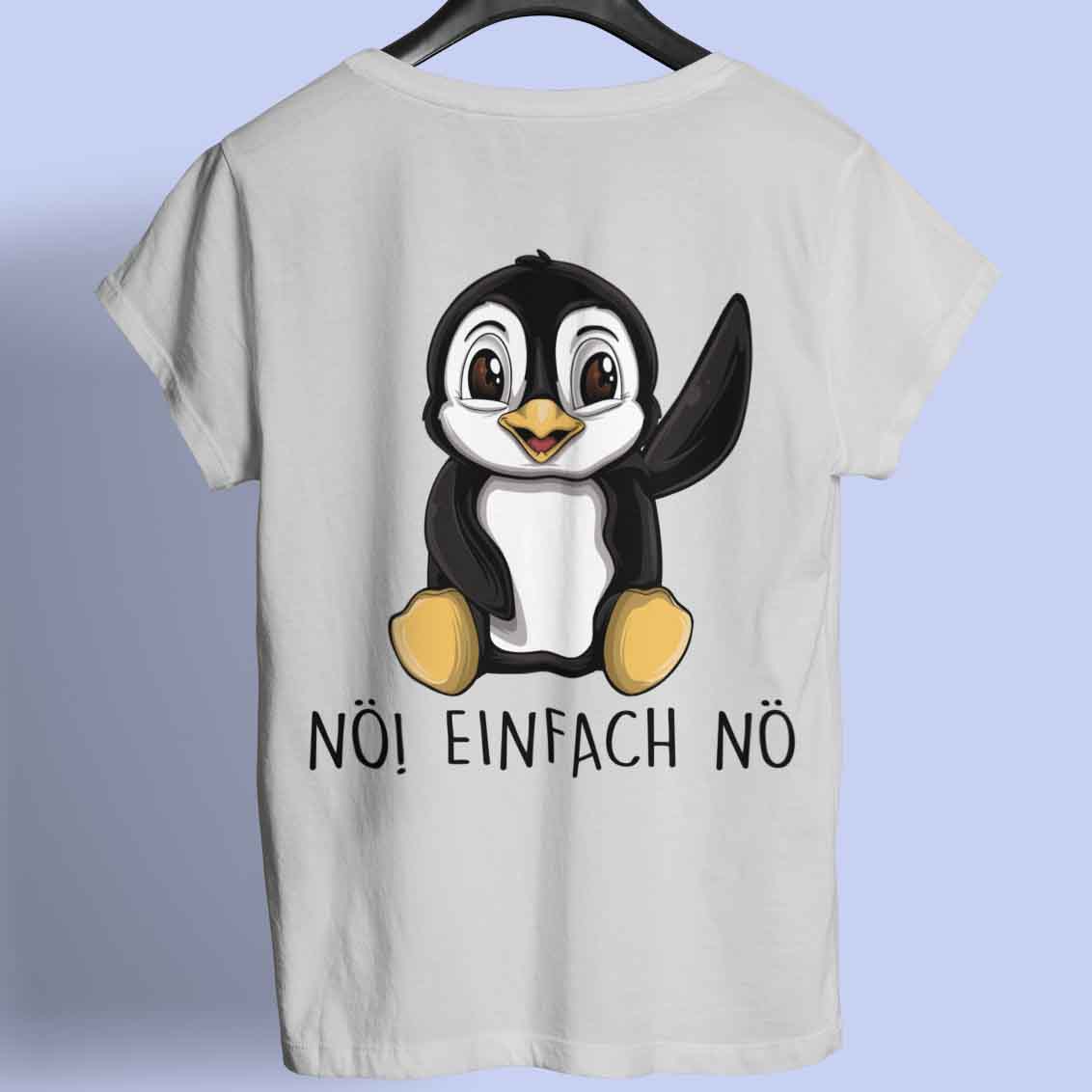 Nö! Pinguin - Shirt Rückendruck