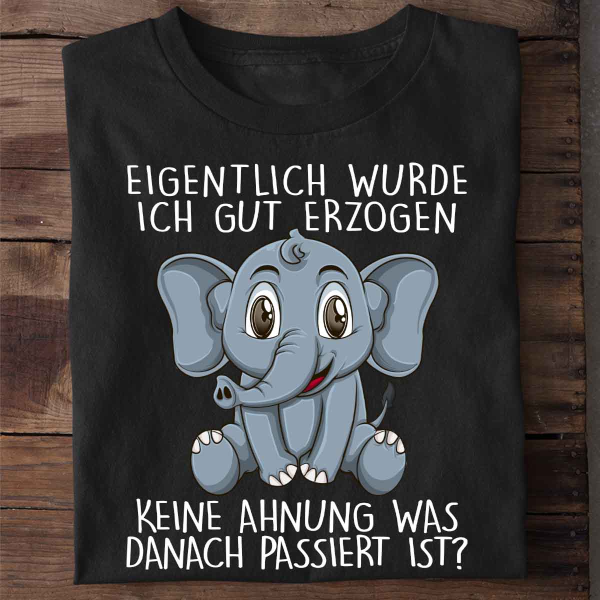 Erzogen Elefant - Shirt Unisex