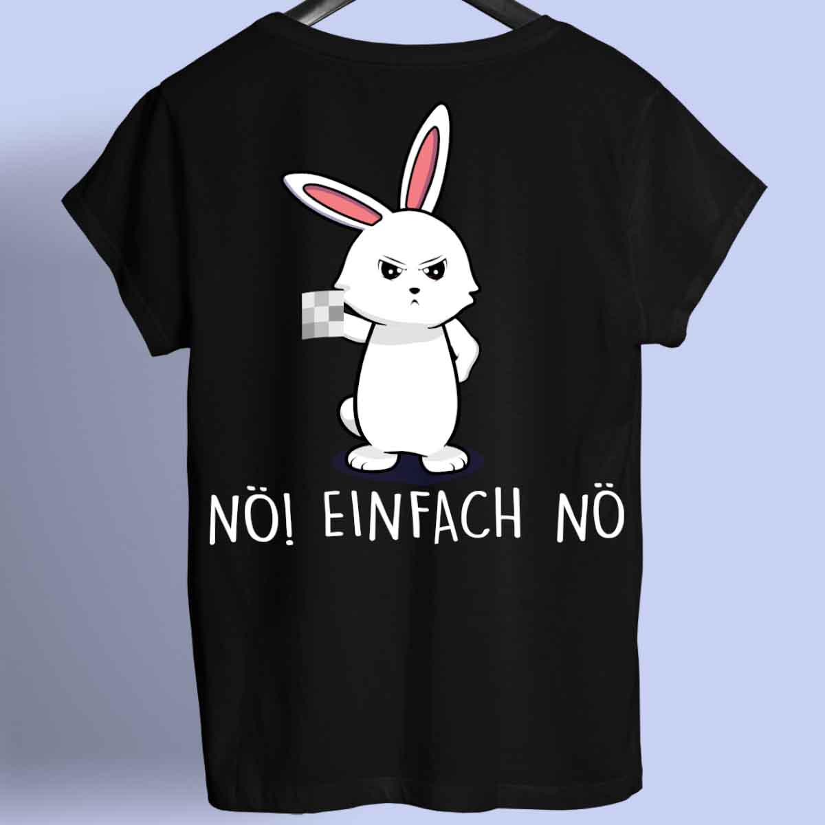 Nö Bunny - Shirt Unisex Rückendruck