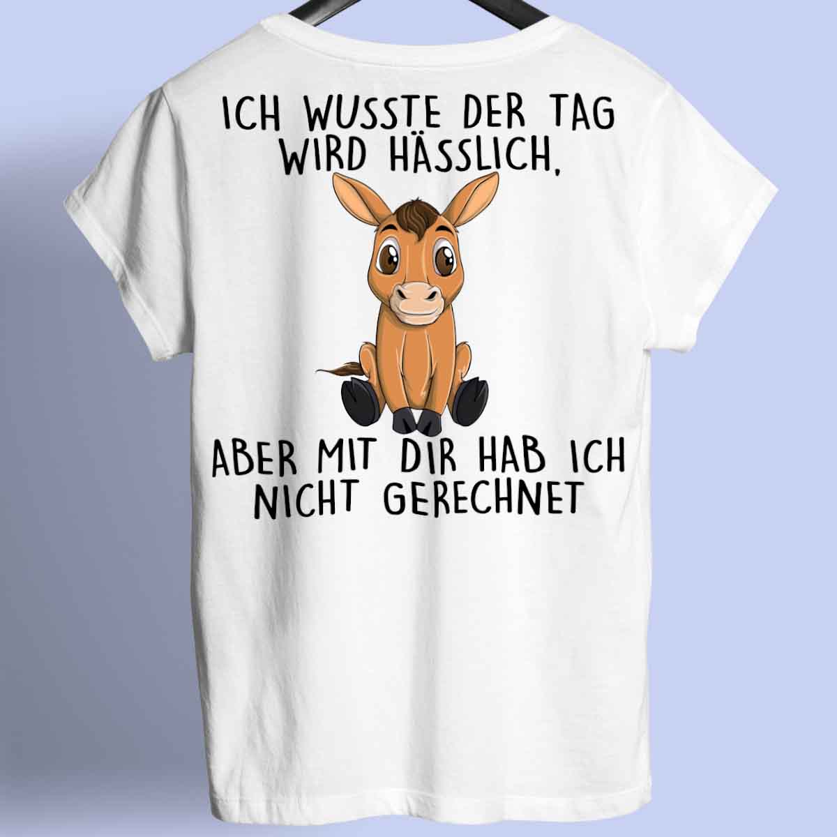 Hässlich Pferd - Shirt Rückendruck