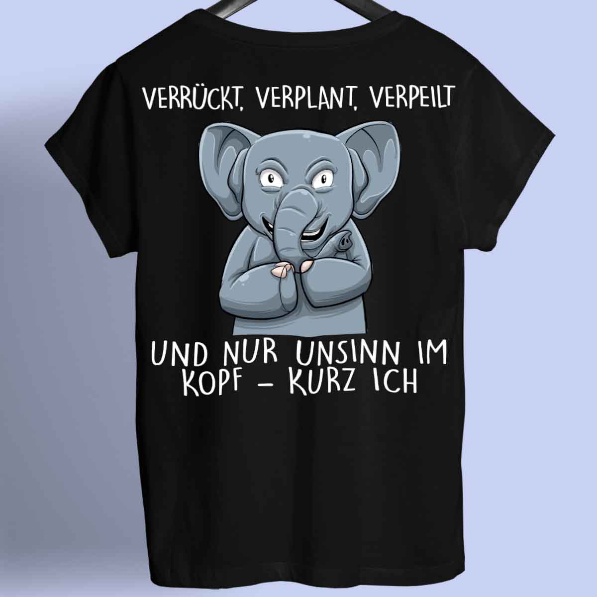 Kurz Ich Elefant - Shirt Unisex Rückendruck