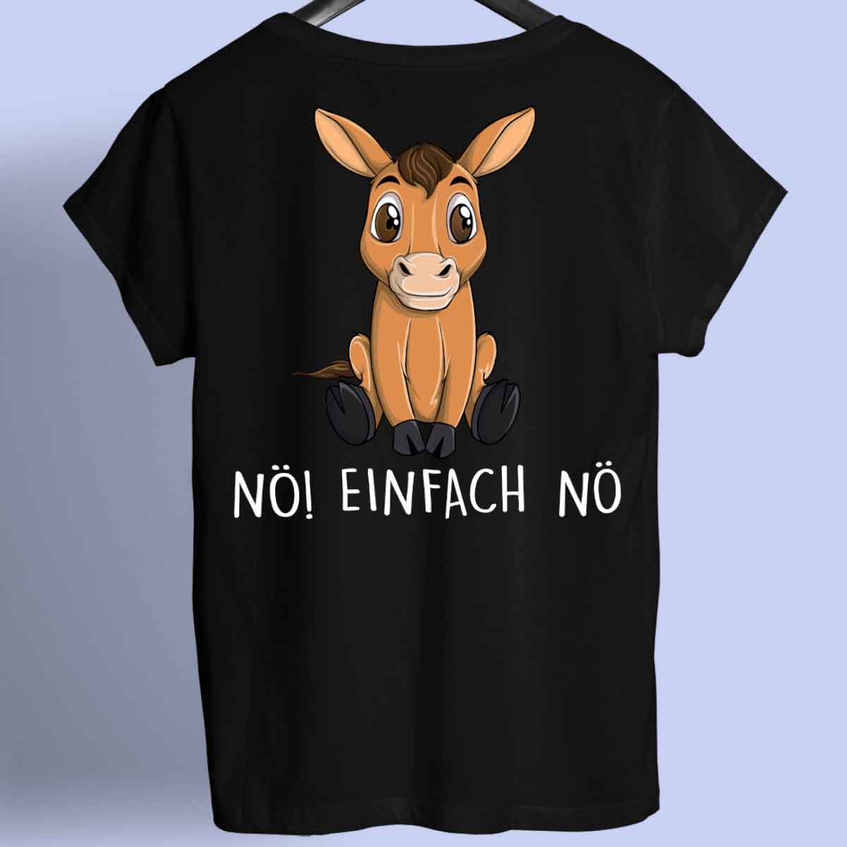 Nö! Pferd - Shirt Unisex Rückendruck