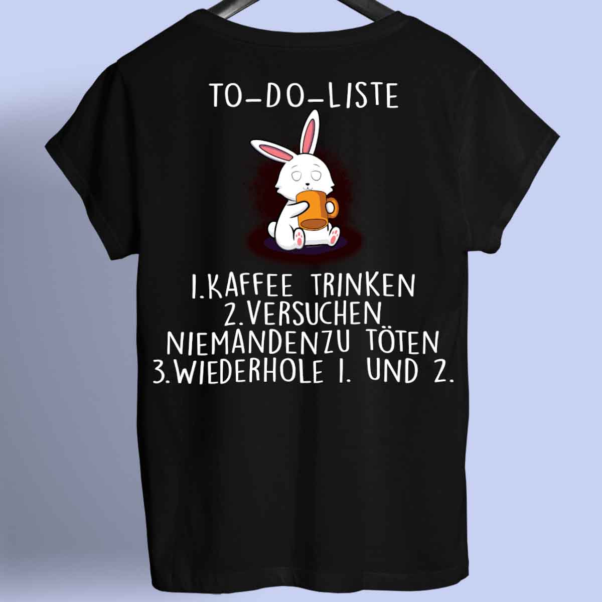 To-Do Bunny - Shirt Unisex Rückendruck