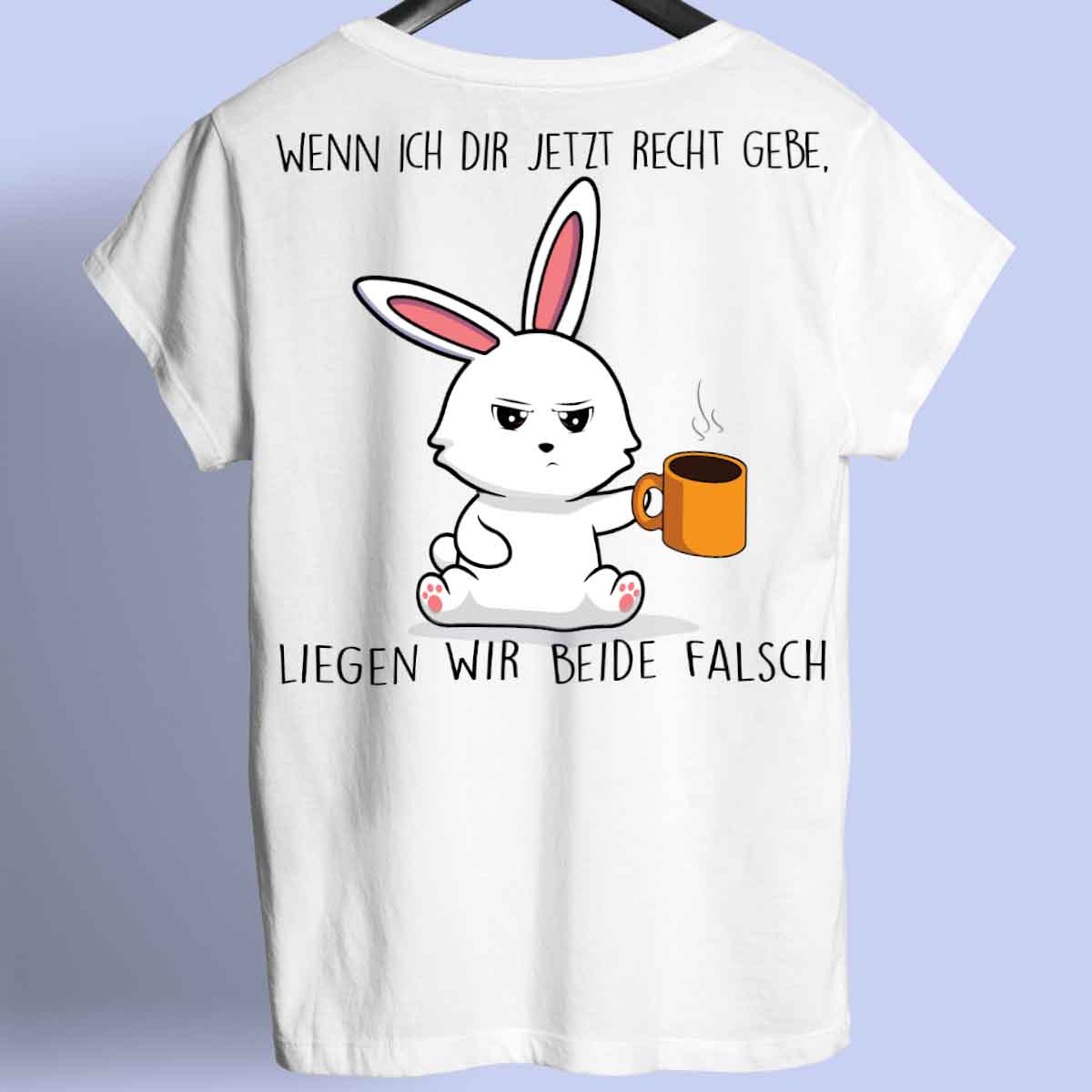 Falsch Liegen Bunny - Shirt Unisex Rückendruck