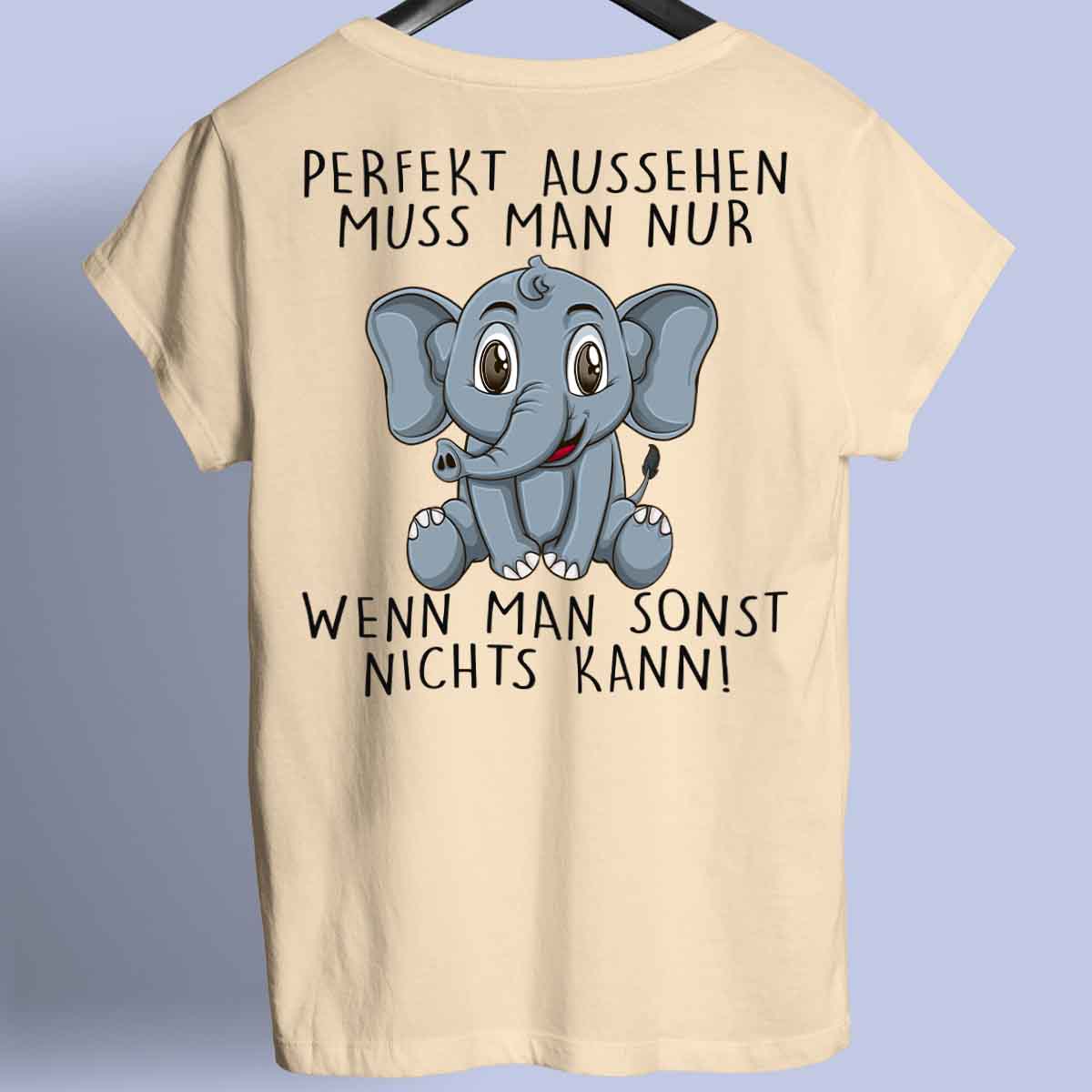 Perfekt Elefant - Premium Shirt Rückendruck