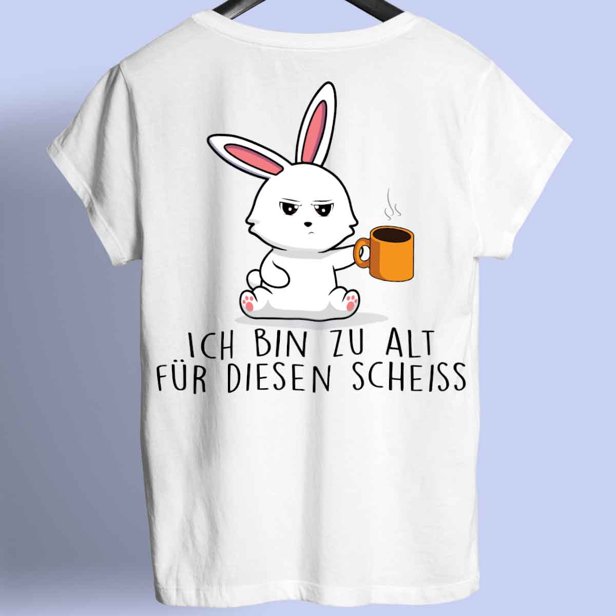 Zu Alt Bunny - Shirt Unisex Rückendruck