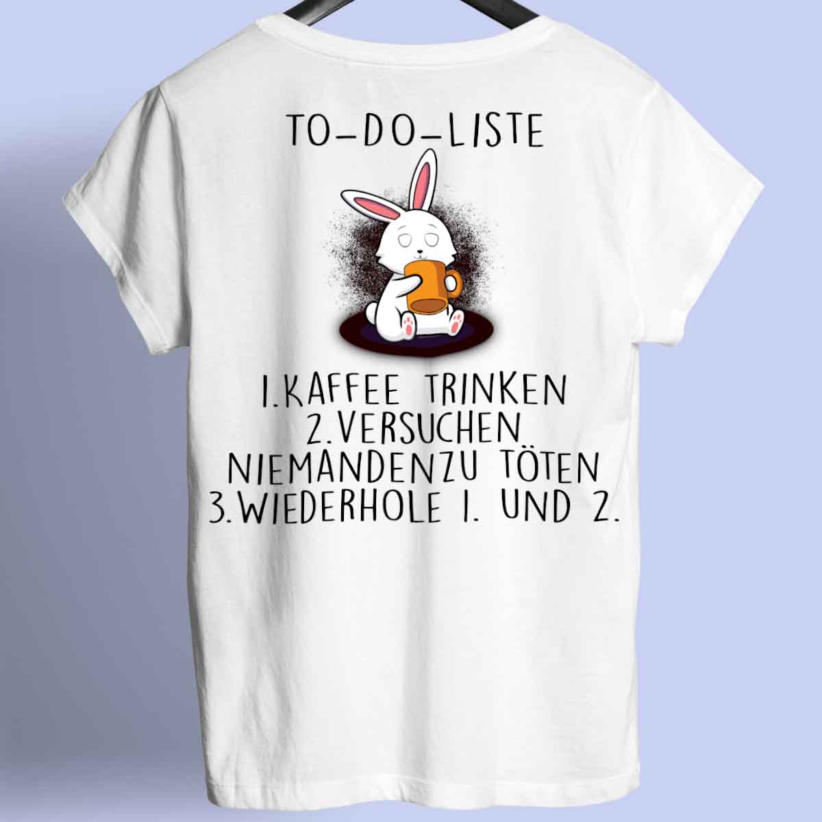 To-Do Bunny - Shirt Unisex Rückendruck