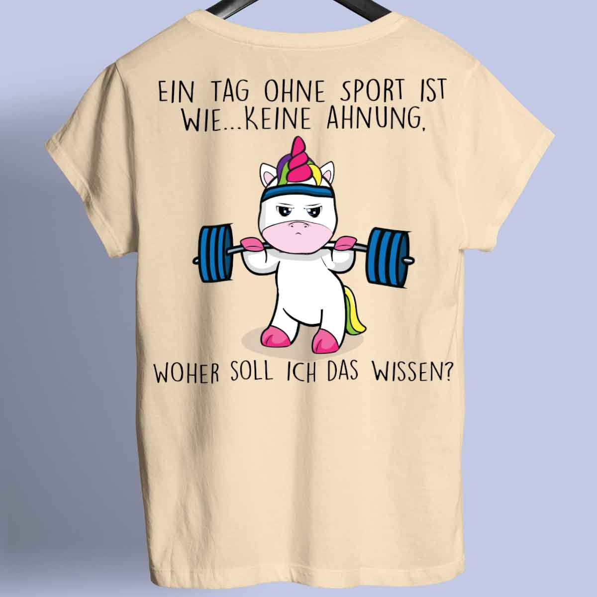 Ohne Sport Cute Einhorn - Shirt Rückendruck