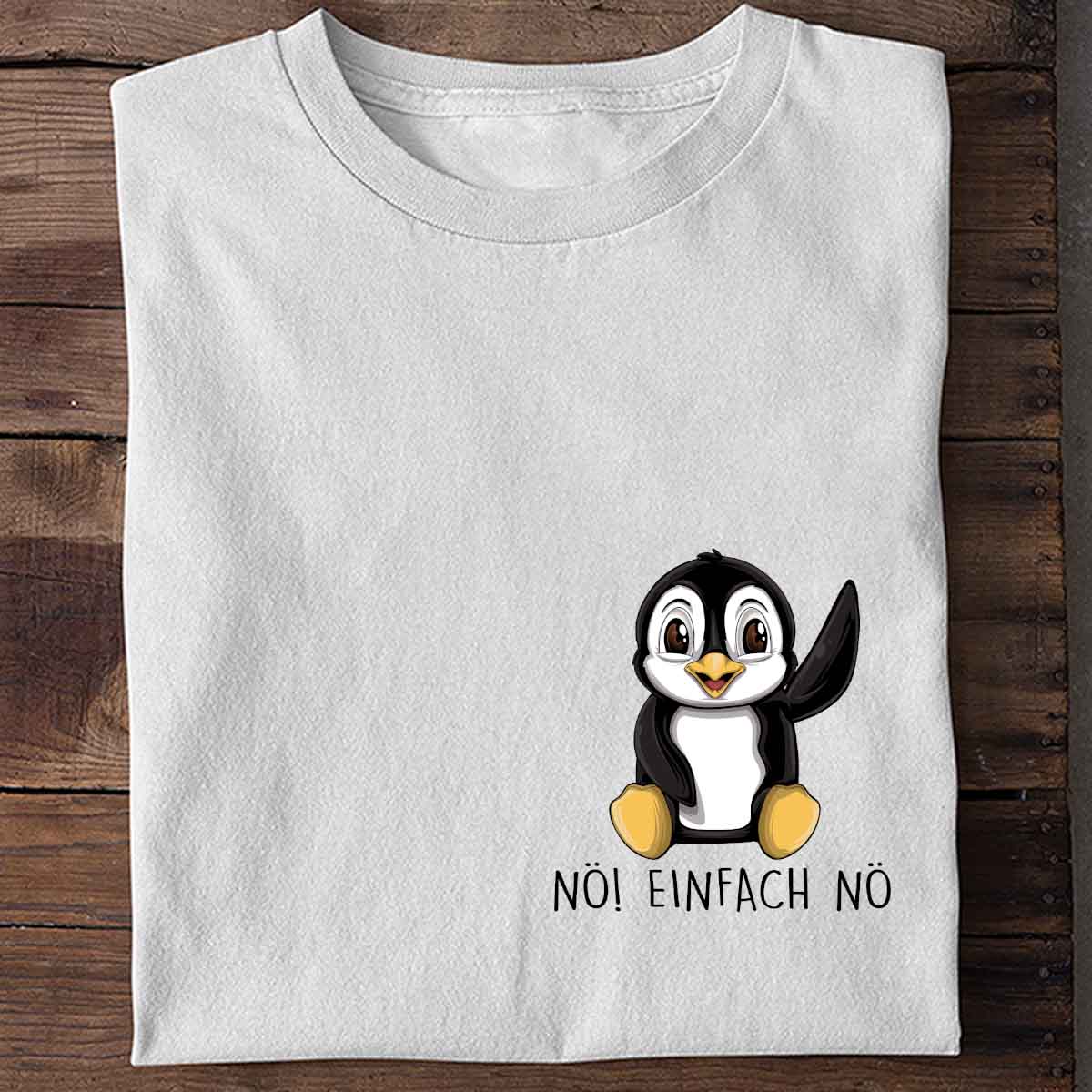 Nö! Pinguin Brust –  Shirt Unisex