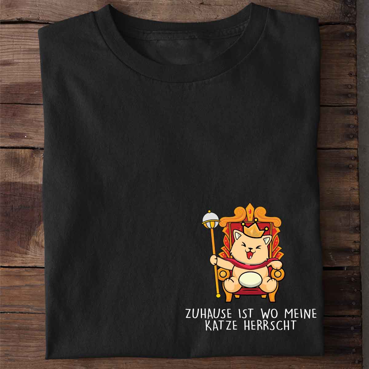 Zuhause König Katze - Shirt Unisex Brust
