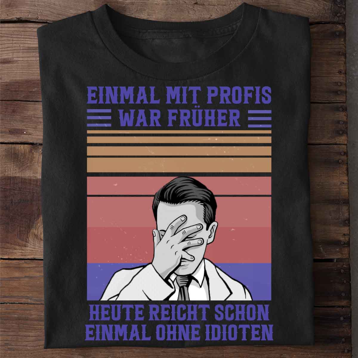 Profis - Shirt Unisex