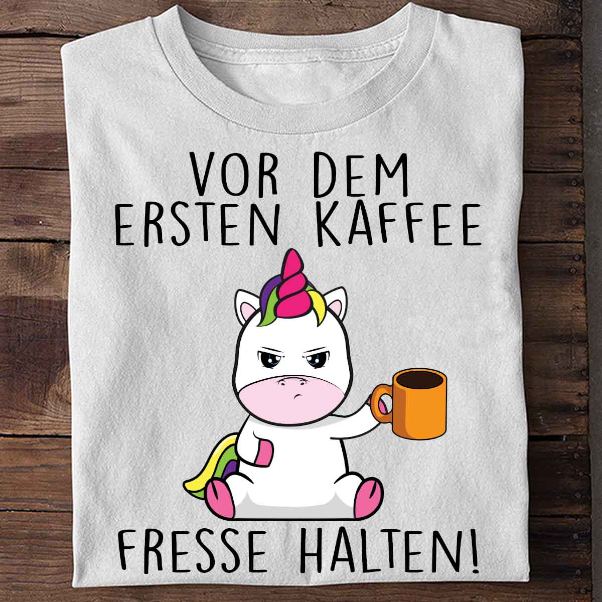 Erster Kaffee Cute Einhorn - Shirt Unisex