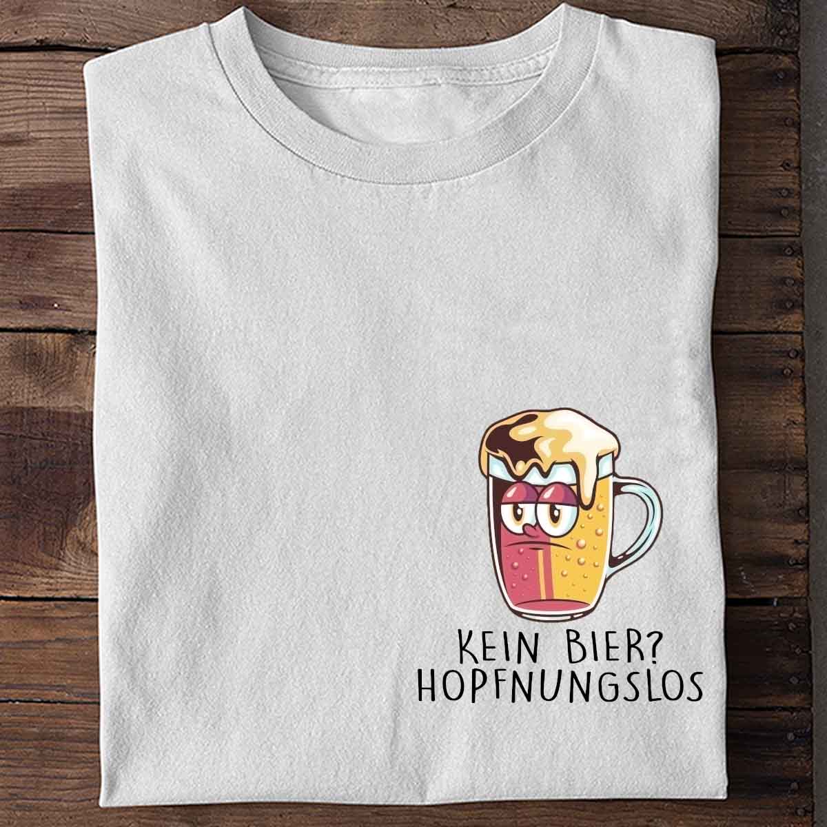 Kein Bier Hopfnungslos - Shirt Unisex Brust