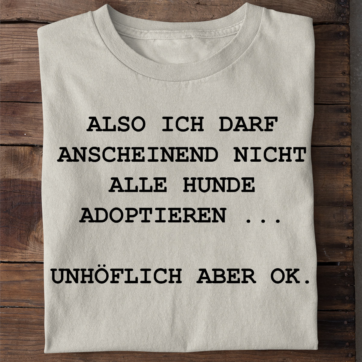 Adoptieren - Shirt Unisex