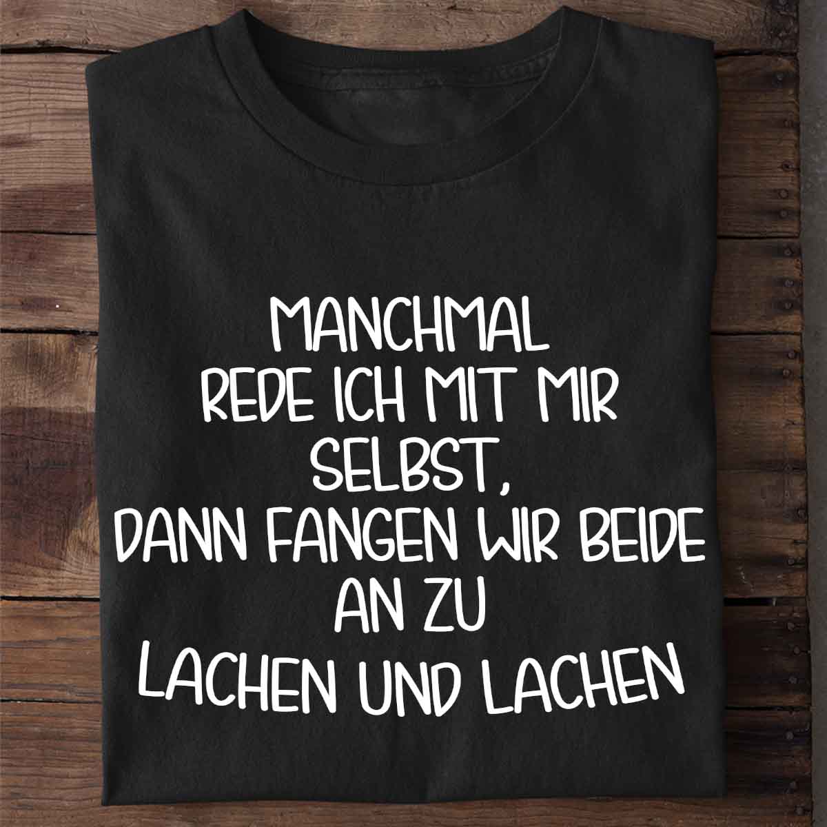 Lachen - Shirt Unisex