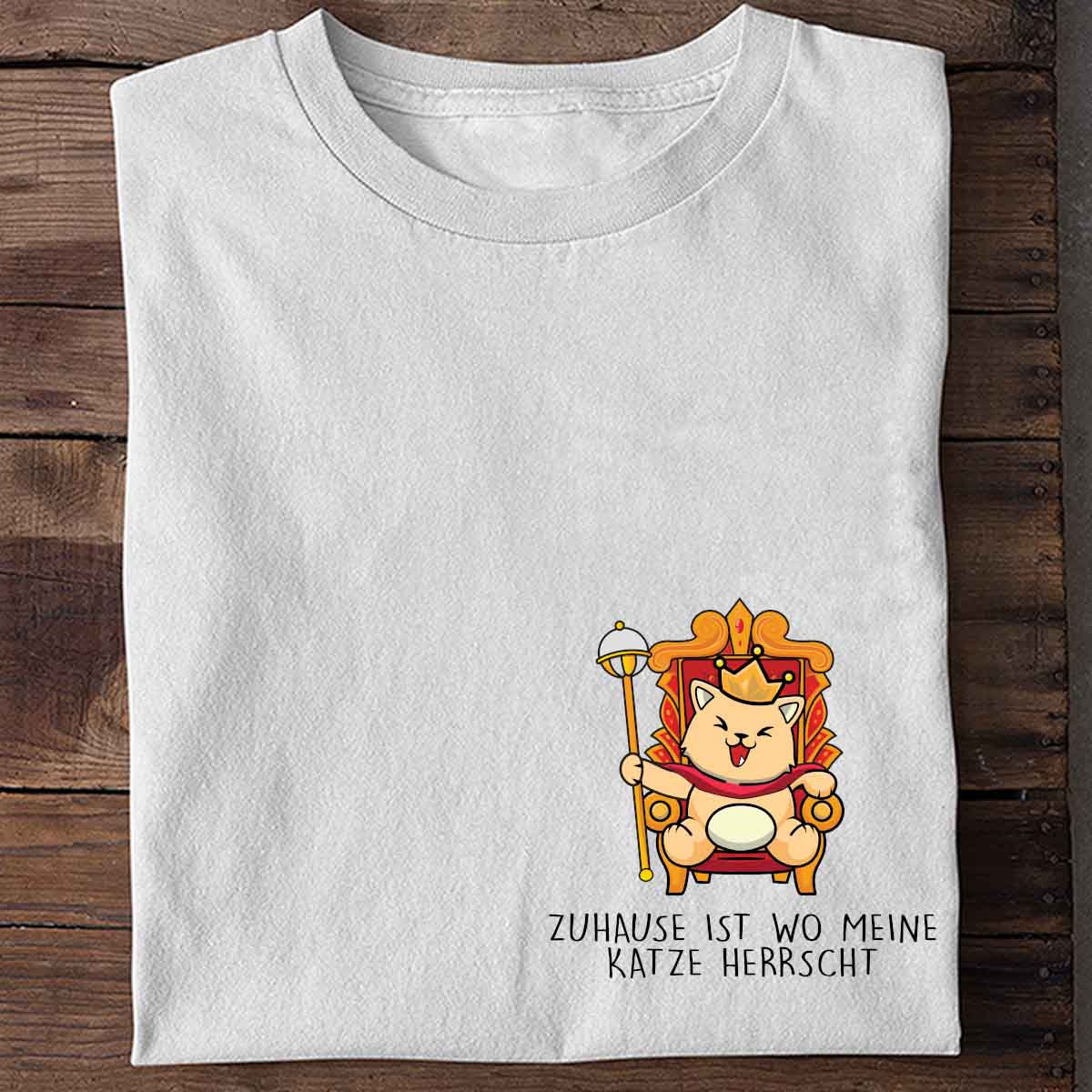 Zuhause König Katze - Shirt Unisex Brust