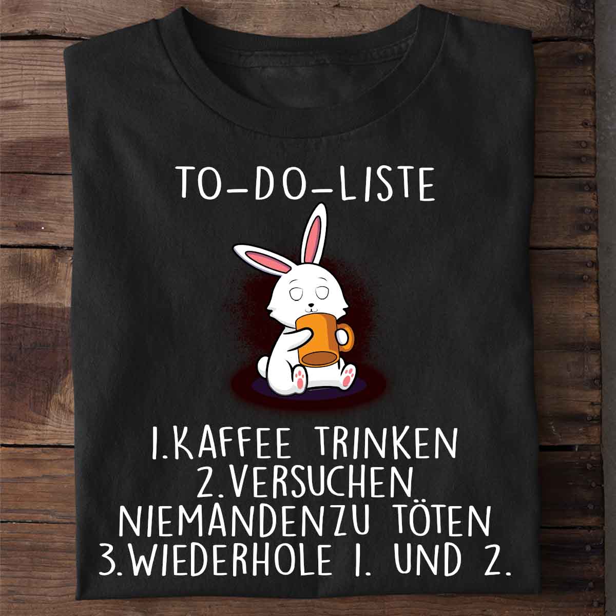 To-Do Bunny - Shirt Unisex