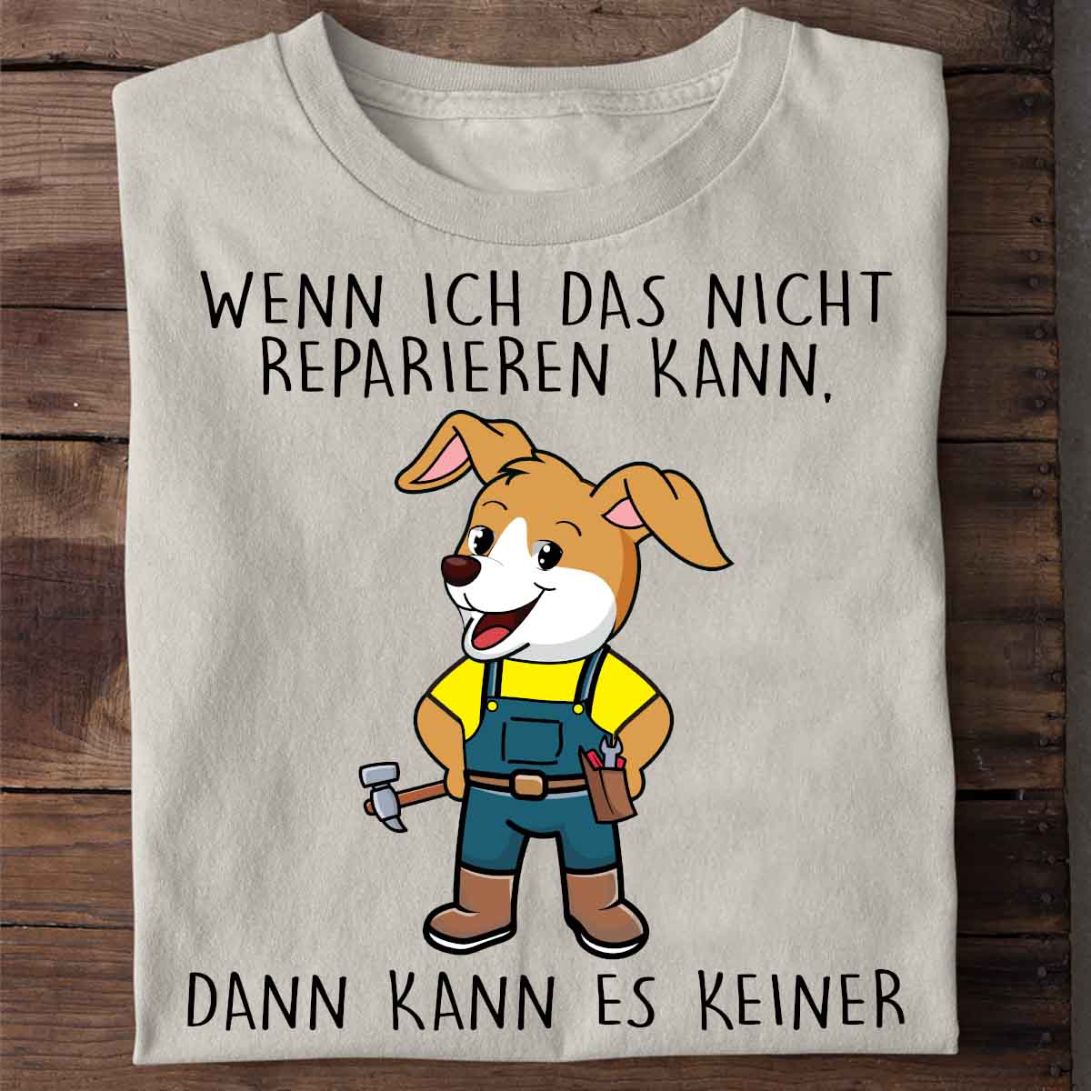 Keiner Handwerker Hund - Shirt Unisex