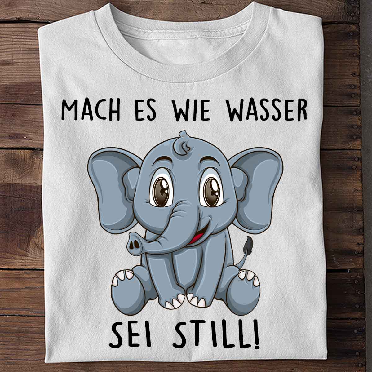 Still Elefant - Shirt Unisex
