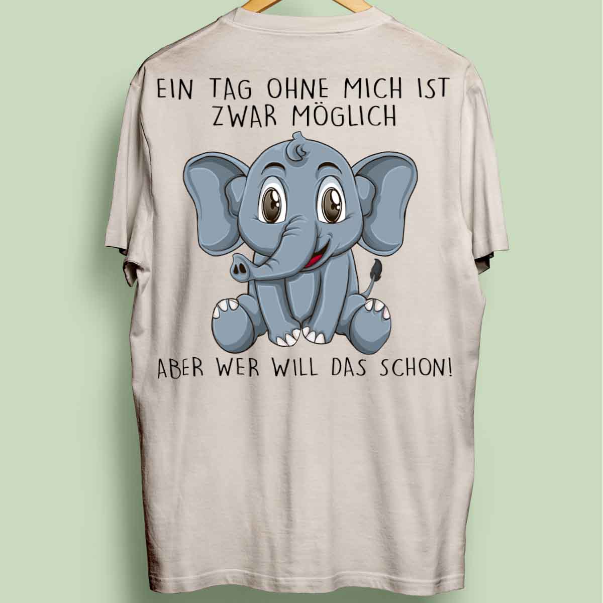 Ohne Mich Elefant - Oversize Shirt Unisex Rückendruck